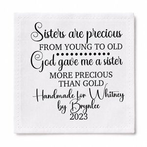 Sisters Are Precious Personalized Quilt Label | Custom Handmade For Sister Label with Maker Name & Year - Jammin Threads