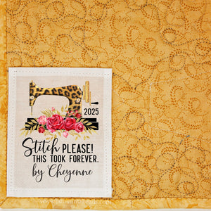 Stitch Please, This Took Forever Quilt Labels – Personalized Funny Quilting Labels – Cotton or Polyester – 6 per Sheet - Jammin Threads