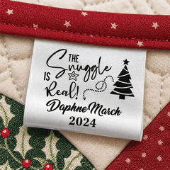The Snuggle Is Real Christmas Quilt Label – Personalized Satin Tag with Name & Year | Holiday Sew - In Tag 2” x 1” - Jammin Threads