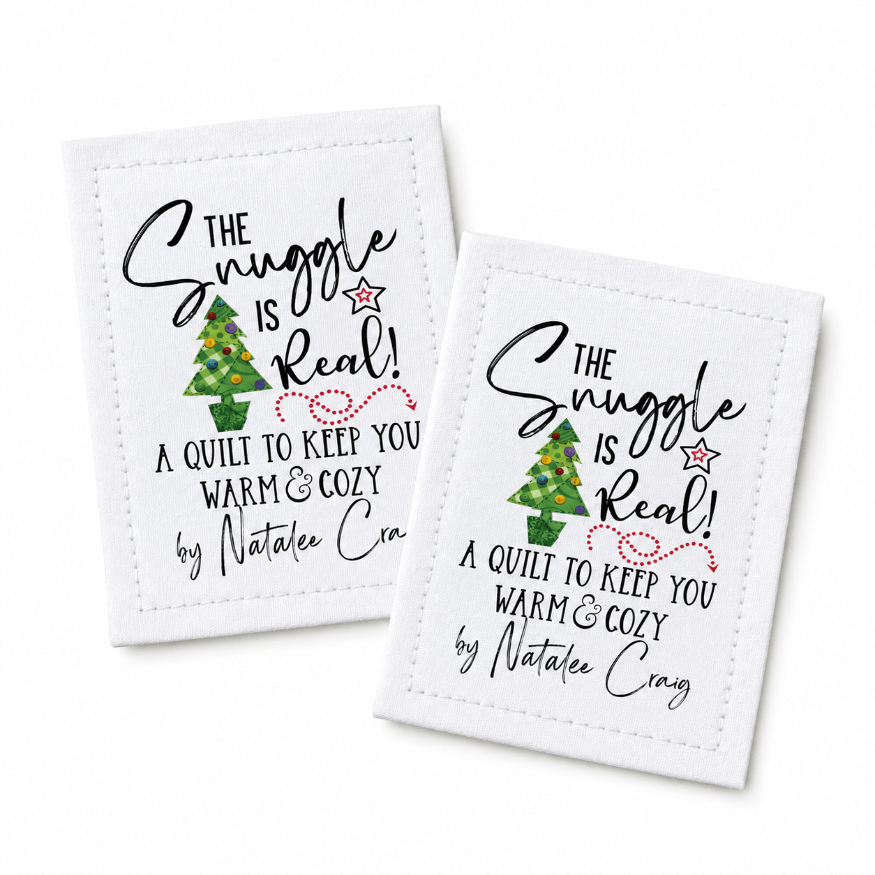 The Snuggle Is Real Personalized Christmas Quilt Label - Jammin Threads