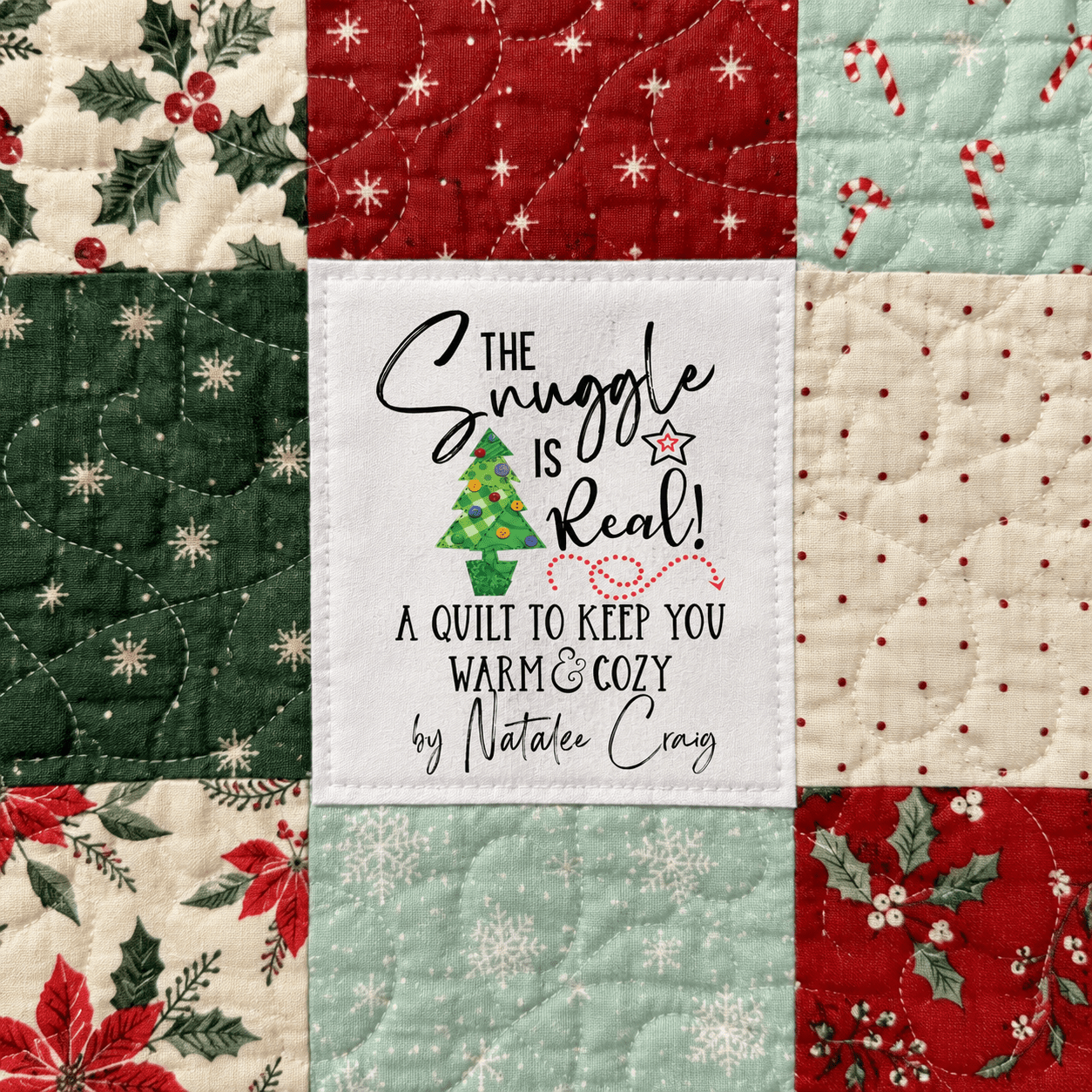 The Snuggle Is Real Personalized Christmas Quilt Label - Jammin Threads