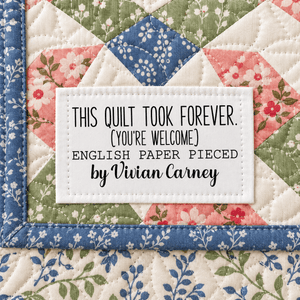 This Took Forever Quilt Labels – Funny English Paper Pieced Quilt Labels – Personalized EPP Labels - Jammin Threads