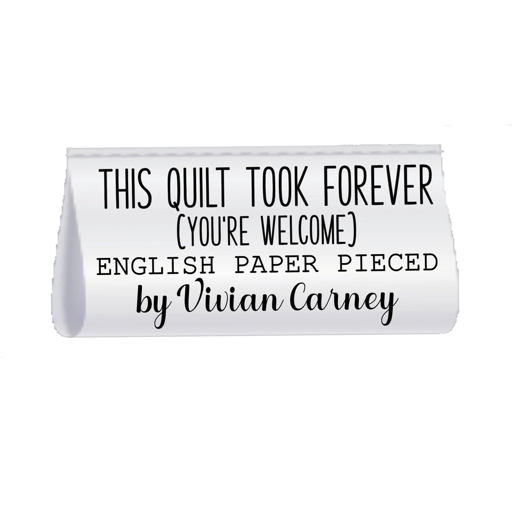 This Took Forever Satin Quilt Tags – Funny English Paper Pieced Sew - In Tags – Personalized EPP Satin Labels – Set of 25 - Jammin Threads