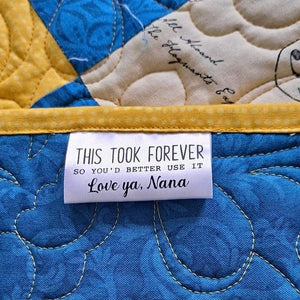 This took forever so you'd better use it. Funny satin quilt tags and labels - Jammin Threads