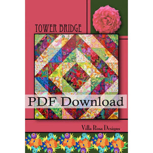 Tower Bridge Quilt Pattern by Villa Rosa Designs (PDF Downloadable Version) - Jammin Threads