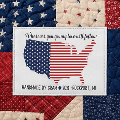 Wherever You Go My Love Will Follow Personalized Quilt Label – American Flag USA Quilt Label – Custom Patriotic Quilt Label - Jammin Threads