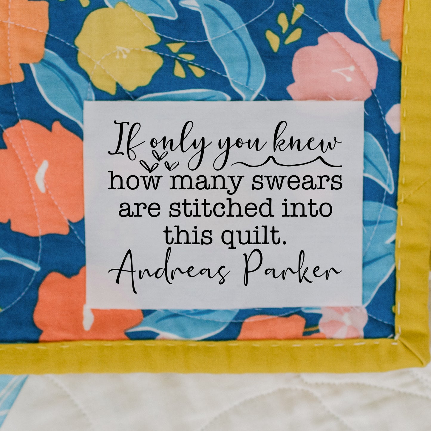 If Only You Knew How Many Swears Were Stitched Into This Quilt. Fun, modern quilt labels by Jammin Threads
