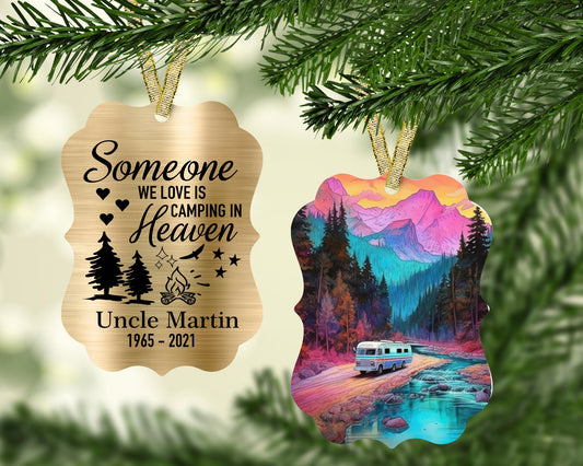 Someone we love is camping in Heaven. Personalized camping memorial christmas ornament by Jammin Threads