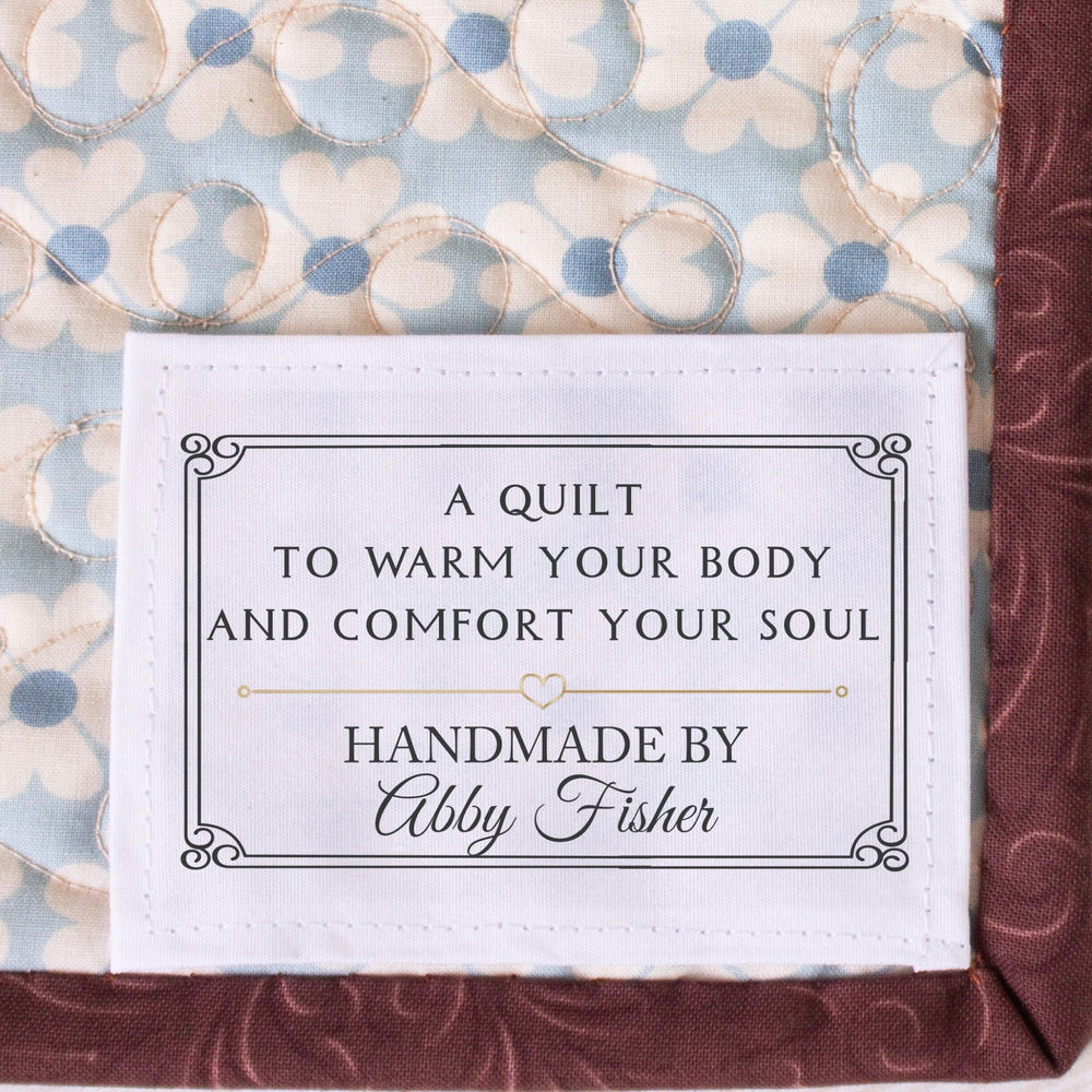 A quilt to warm your body and comfort your soul. Inspirational quilt labels personalized with your name - Jammin Threads