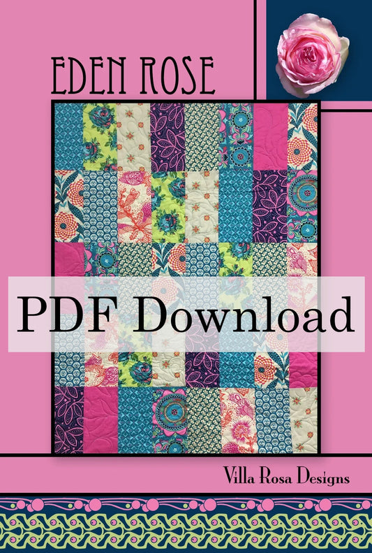 Eden Rose Quilt Pattern by Villa Rosa Designs (PDF Downloadable Version) - Jammin Threads