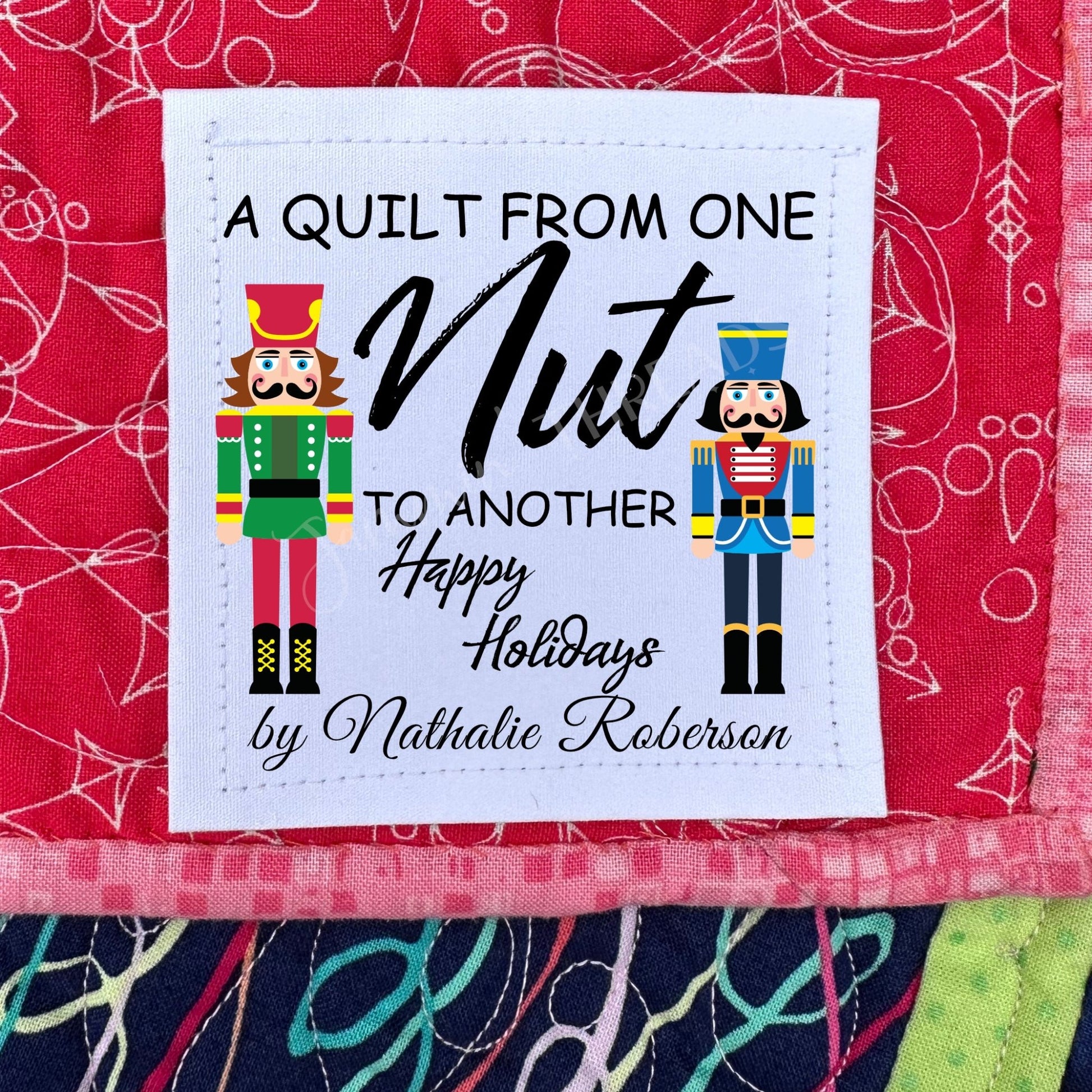 A Quilt from One Nut to Another. Funny Christmas quilt labels - Personalized Quilt Labels - Jammin Threads
