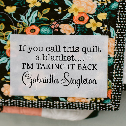 I'm taking it Back - Sarcastic, Personalized Quilt Labels - Jammin Threads