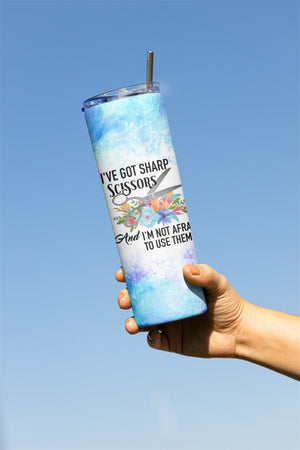 I've Got Sharp Scissors - Funny Sewing Tumbler - Jammin Threads