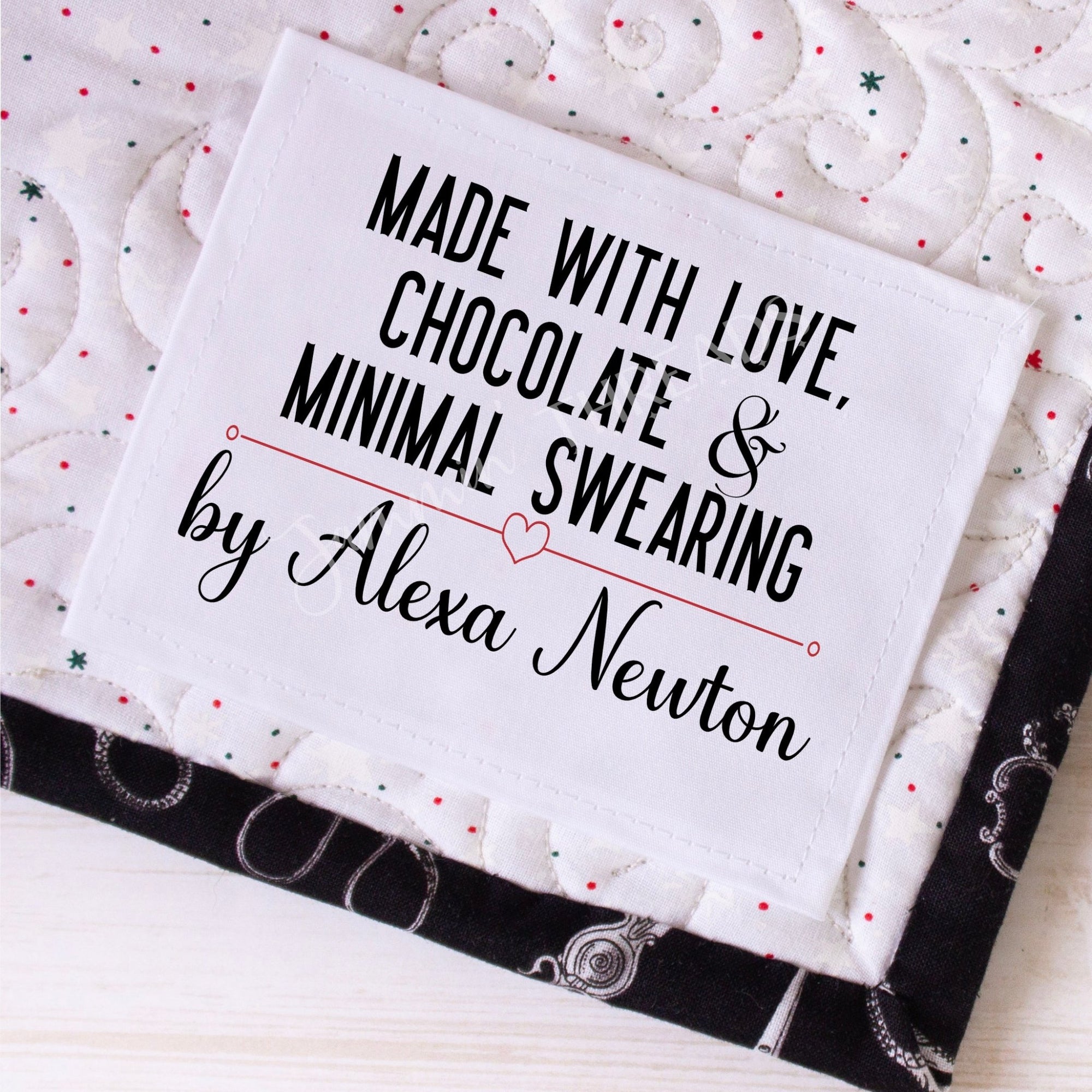 Love Chocolate and Minimal Swearing - Sarcastic, Personalized Quilt Labels - Jammin Threads