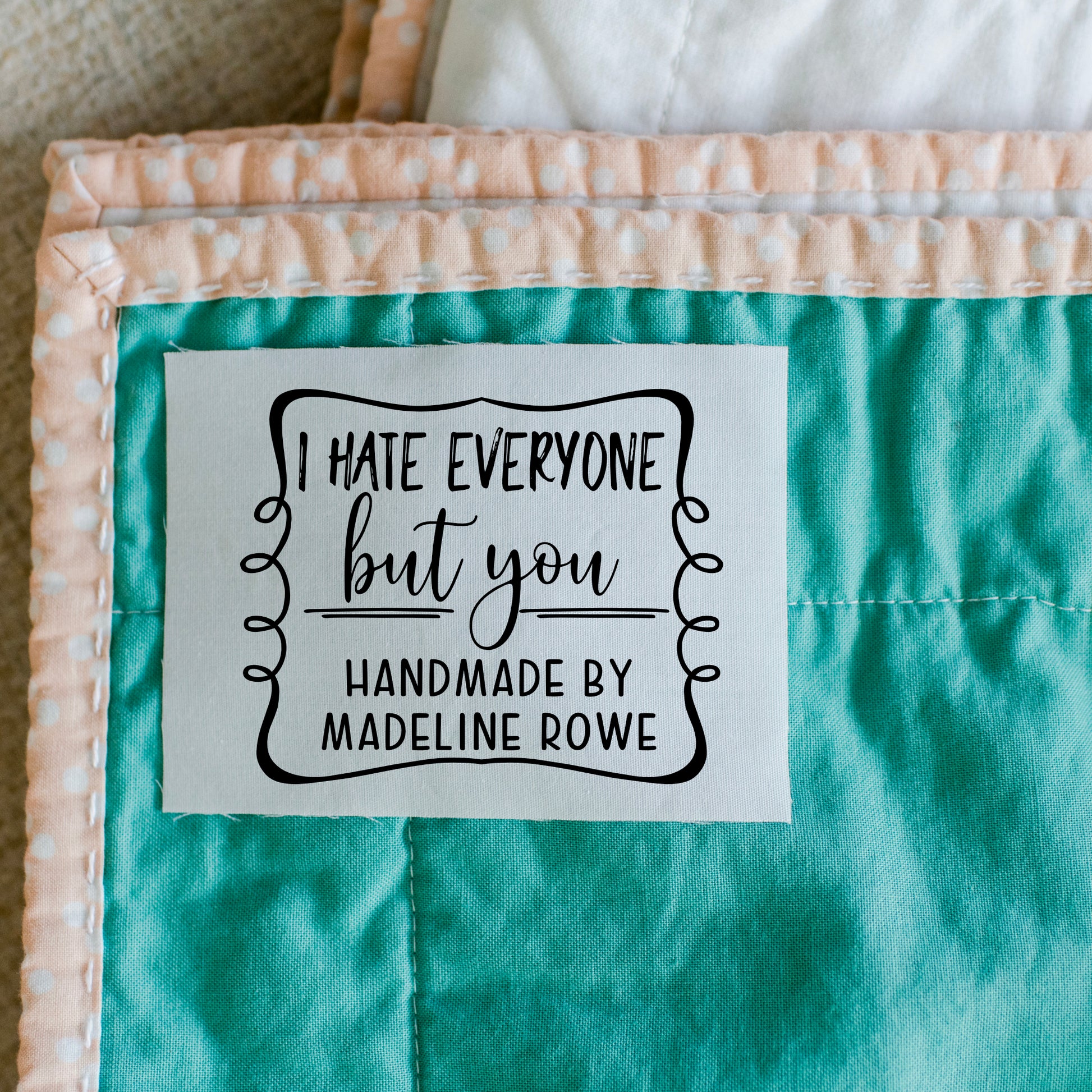 Everyone but you personalized quilt label