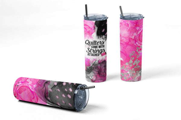 Quilters Come with Strings Attached - 20 oz. Skinny Tumbler - Jammin Threads