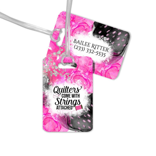 Quilters Come with Strings Attached - Funny personalized luggage tag for quilters - Jammin Threads