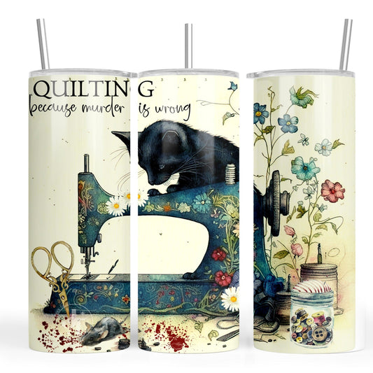 Quilting. Because Murder is Wrong. Funny tumbler for modern quilters - Jammin Threads