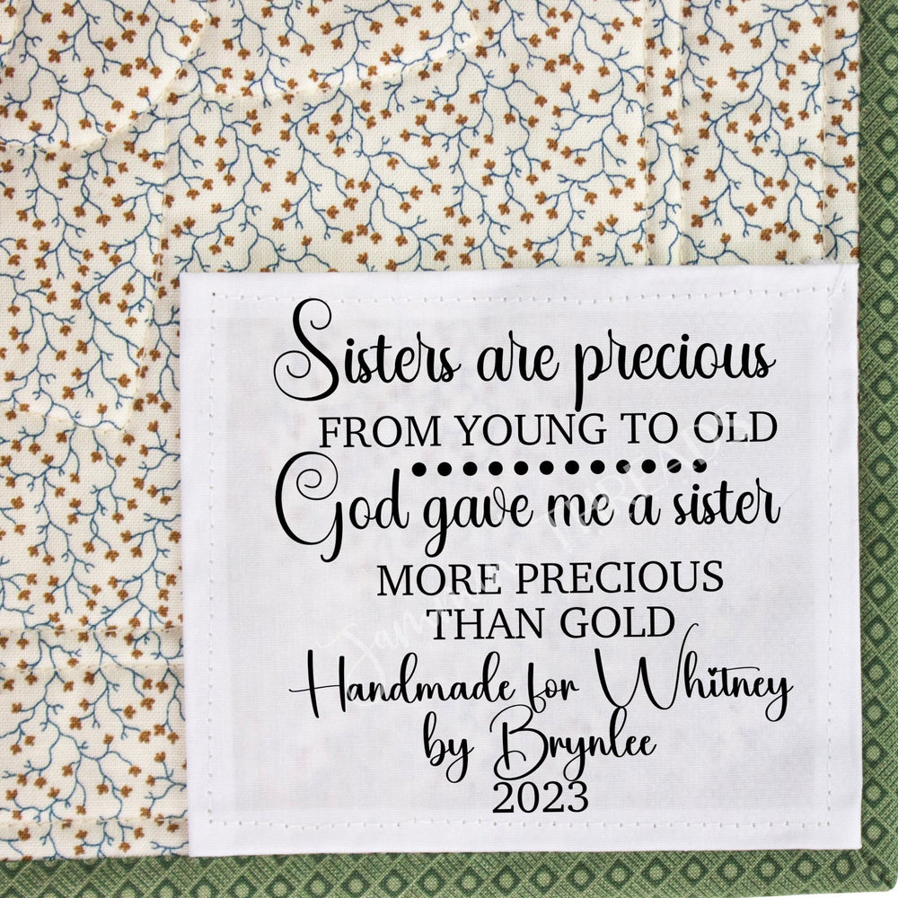 Sisters Are Precious Personalized Quilt Label | Custom Handmade For Sister Label with Maker Name & Year - Jammin Threads