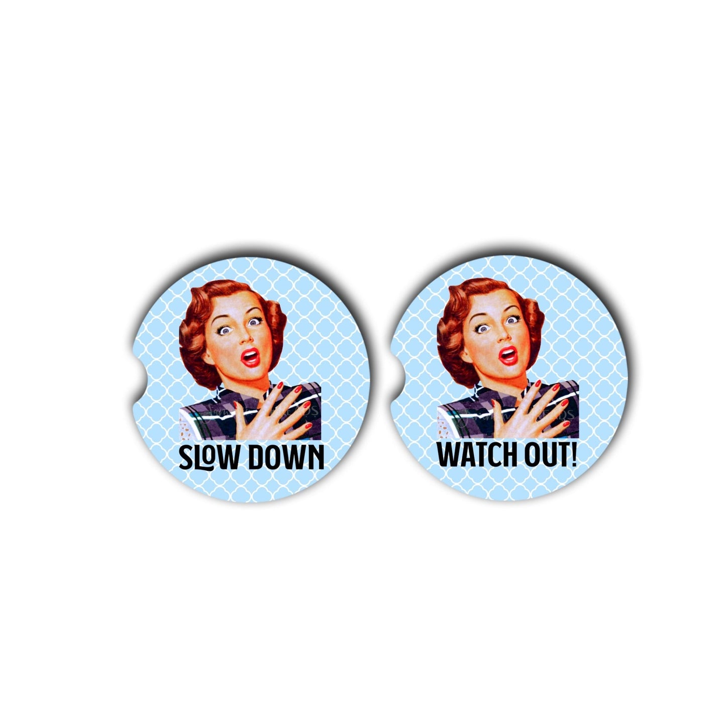 Slow Down! Watch out! - Funny retro housewife car coasters to remind your loved ones to slow down! - Jammin Threads